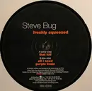 12inch Vinyl Single - Steve Bug - Freshly Squeezed