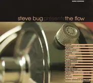 Steve Bug - Presents The Flow