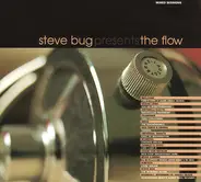 Steve Bug - Presents The Flow