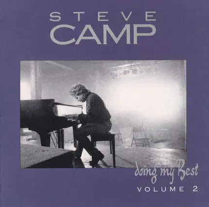 Steve Camp - Doing My Best Volume 2