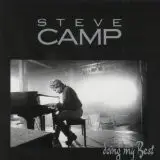 Steve Camp - Doing My Best