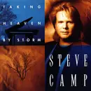 CD - Steve Camp - Taking Heaven By Storm
