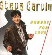 Steve Carvin - Hungry For Love