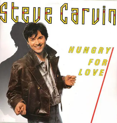 Steve Carvin - Hungry For Love
