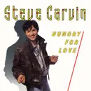 7inch Vinyl Single - Steve Carvin - Hungry For Love