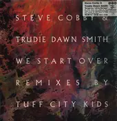 Steve Cobby - We Start Over (Tuff City Kids Remixes)
