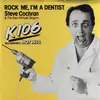 7inch Vinyl Single - Steve Cochran & The Bad Attitude Singers - Rock Me, I'm A Dentist
