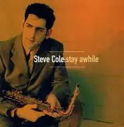 CD - Steve Cole - Stay Awhile