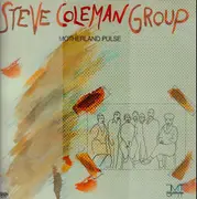 LP - Steve Coleman Group - Motherland Pulse