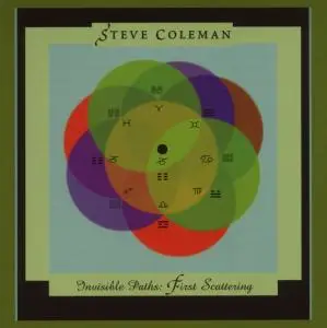 Steve Coleman - Invisible Paths
