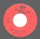 7inch Vinyl Single - Steve Clayton - Daddy'S little laddie/ Gambler in hearts
