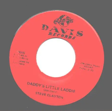 Steve Clayton - Daddy'S little laddie/ Gambler in hearts
