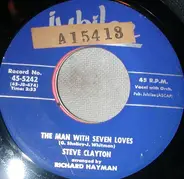 Steve Clayton - The Man With Seven Loves