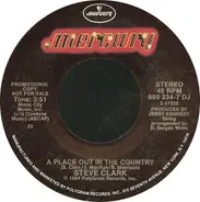 Steve Clark - A Place Out In The Country