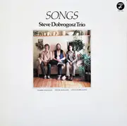 LP - Steve Dobrogosz Trio - Songs