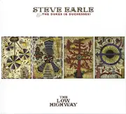 CD - Steve Earle & The Dukes (And Duchesses) - The Low Highway - Digisleeve