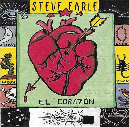 Steve Earle - El Corazón