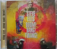 Steve Ellis - Boom! Bang! Twang!
