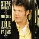 CD - Steve Forbert - Mission Of The Crossroad Palms