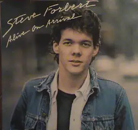 Steve Forbert - Alive on Arrival