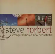 Steve Forbert - Strange Names & New Sensations