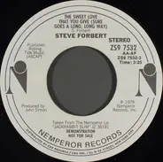 Steve Forbert - The Sweet Love That You Give (Sure Goes A Long Long Way)