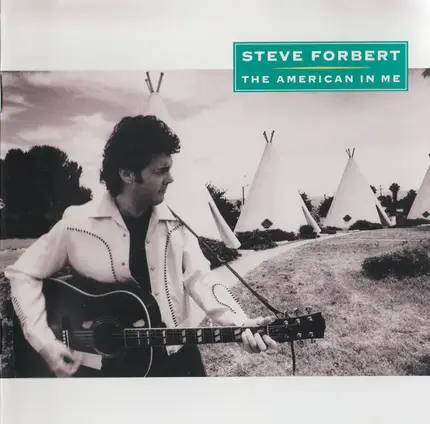 Steve Forbert - The American in Me