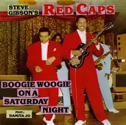 Steve Gibson's Red Caps Feat.: Damita Jo - Boogie Woogie On A Saturday Night
