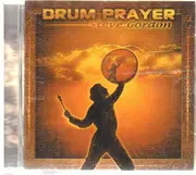 CD - Steve Gordon - Drum Prayer