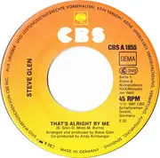 7inch Vinyl Single - Steve Glen - That's Alright By Me