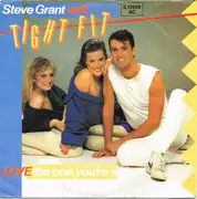 7inch Vinyl Single - Steve Grant with Tight Fit - Love The One You're With