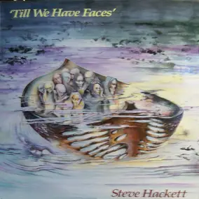 Steve Hackett - Till We Have Faces