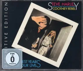 Steve Harley & Cockney Rebel - The Best Years Of Our Lives - Definitive Edition
