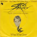 7inch Vinyl Single - Steve Harley & Cockney Rebel - White, White Dove