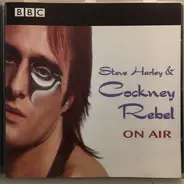 Steve Harley & Cockney Rebel - On Air