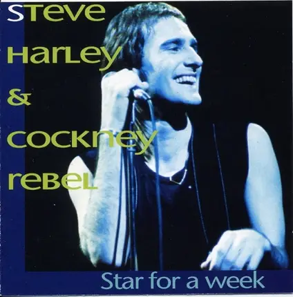 Steve Harley & Cockney Rebel - Star For A Week