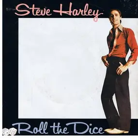 Steve Harley - Roll The Dice