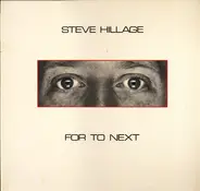 Steve Hillage - For To Next