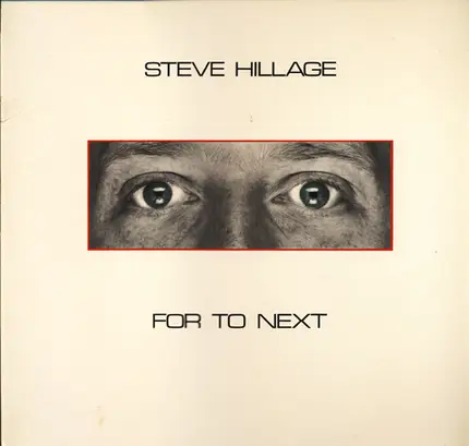 Steve Hillage - For To Next
