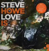 LP - Steve Howe - Love Is - 180 Gram, Incl. Insert