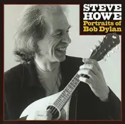 Steve Howe - Portraits of Bob Dylan