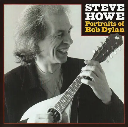 Steve Howe - Portraits of Bob Dylan