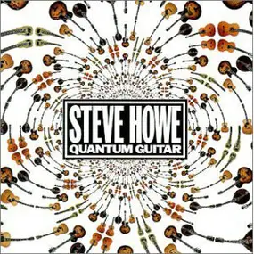 Steve Howe - Quantum Guitar