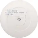 12inch Vinyl Single - Steve Jerome - Living A Good Thing