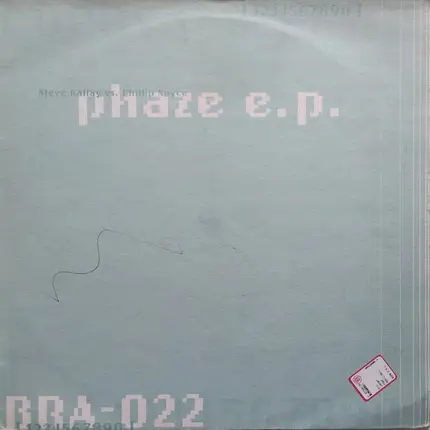 Steve Kallay Vs. Phillip Noyce - Phaze EP
