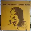 LP - Steve Karliski - Gotta Keep Movin'