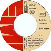 7inch Vinyl Single - Steve Kazan - Smile On