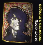 Steve Kilbey - Monsters N Mirages Box