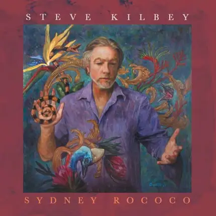 Steve Kilbey - Sydney Rococo