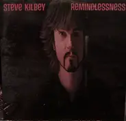 Steve Kilbey - Remindlessness